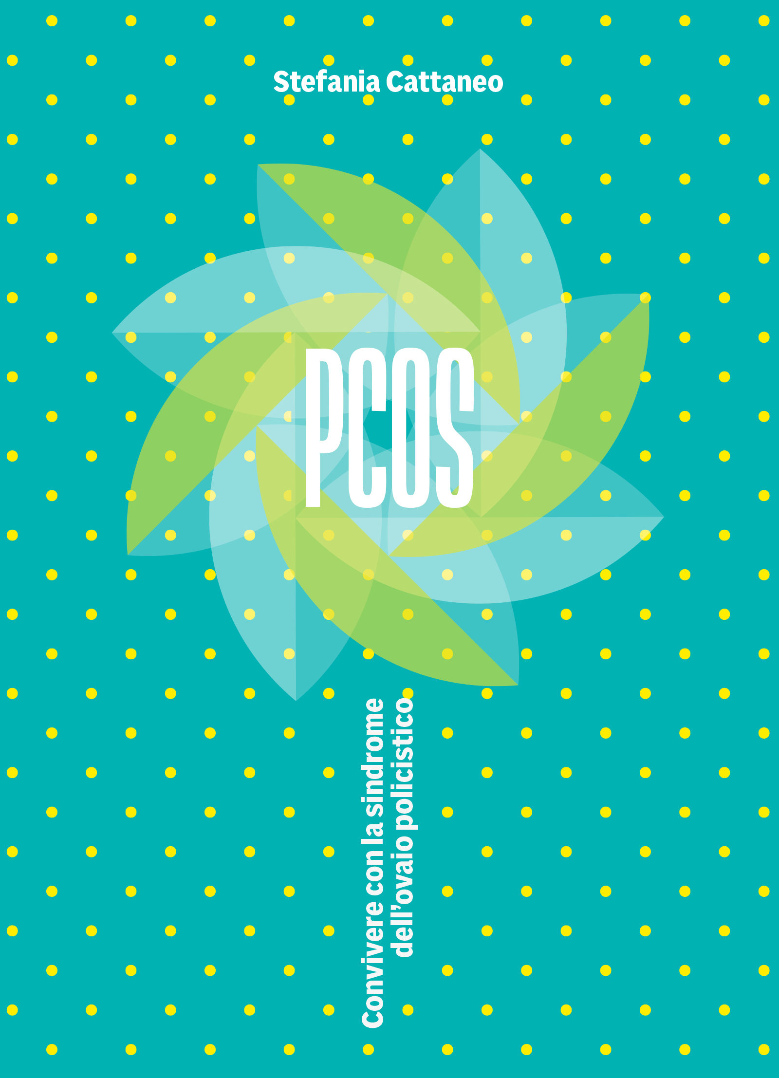Libro "PCOS. Convivere con la sindrome dell'ovaio policistico"
